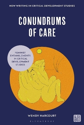 Conundrums of Care - Wendy Harcourt