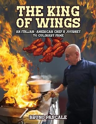 The King of Wings - Bruno Pascale