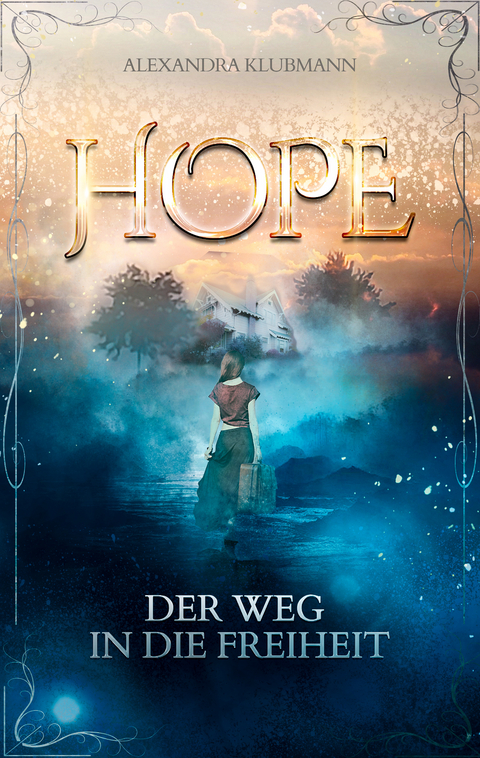 Hope - Alexandra Klubmann