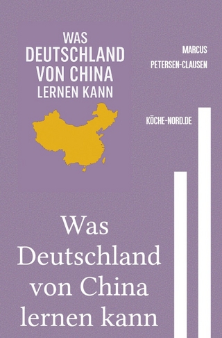 Was Deutschland von China lernen kann