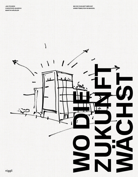 Wo die Zukunft wächst - 