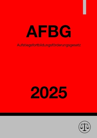 Aufstiegsfortbildungsförderungsgesetz - AFBG 2025
