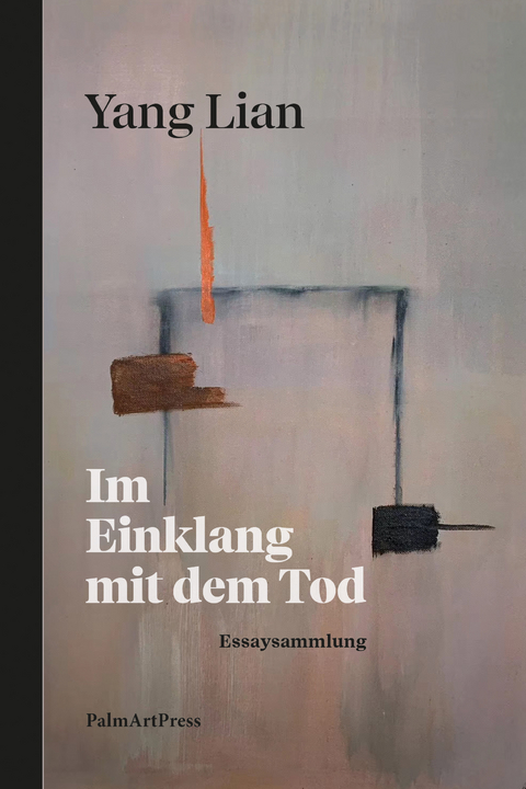 Im Einklang mit dem Tod - Yang Lian