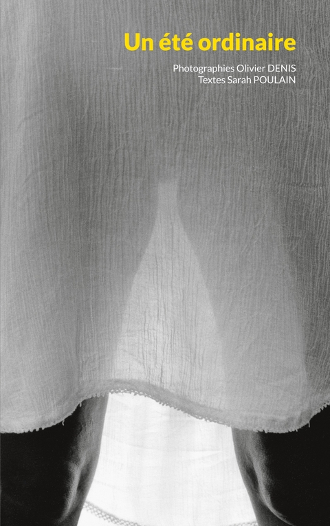 Un &eacute;t&eacute; ordinaire - Sarah Poulain, Olivier Denis
