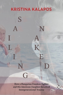 Sailing Naked - Kristina Kalapos