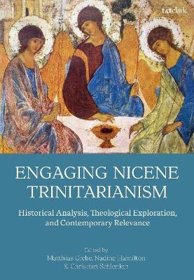 Engaging Nicene Trinitarianism - 