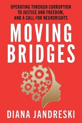 Moving Bridges - Diana Jandreski