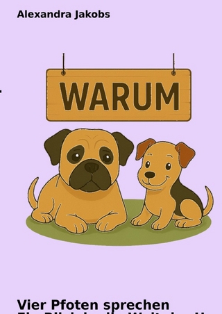 vier Pfoten sprechen Ein Blick in die Welt der Hunde