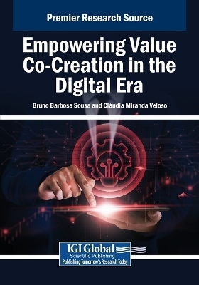 Empowering Value Co-Creation in the Digital Era - 