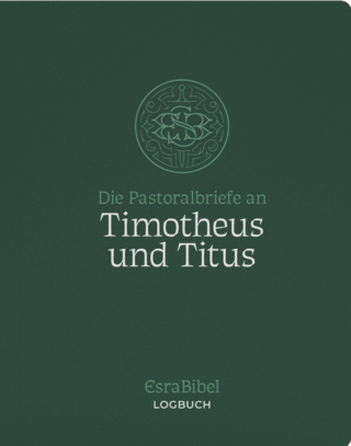 Die Pastoralbriefe an Timotheus und Titus