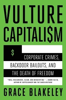 Vulture Capitalism - Grace Blakeley