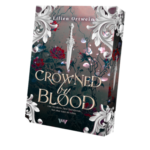Crowned by Blood - Lilien Ortwein