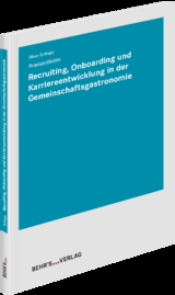 Recruiting, Onboarding und Karriereentwicklung in der Gemeinschaftsgastronomie - Oliver Schlupp