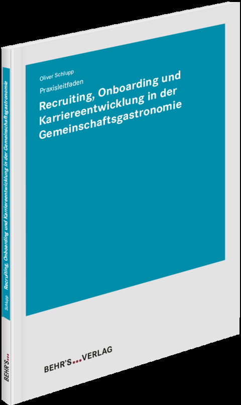 Recruiting, Onboarding und Karriereentwicklung in der Gemeinschaftsgastronomie - Oliver Schlupp