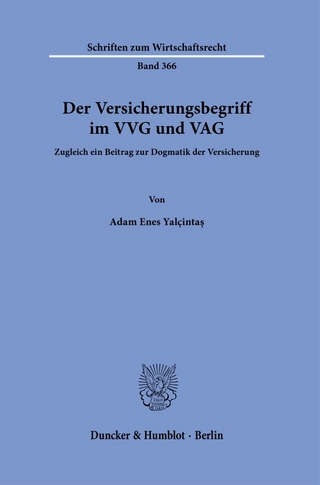 Der Versicherungsbegriff im VVG und VAG