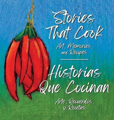 Stories that Cook - Karen Canning, Julia Stewart-Bittle