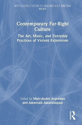 Contemporary Far-Right Culture - 
