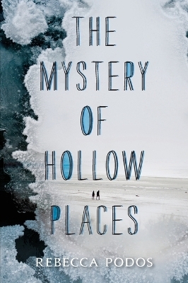 The Mystery of Hollow Places