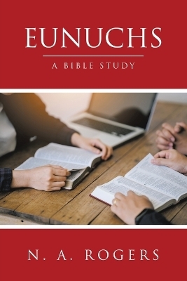 Eunuchs - N A Rogers