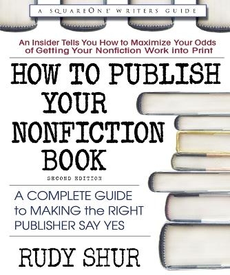 How to Publish Your Nonfiction Book - Rudy Shur