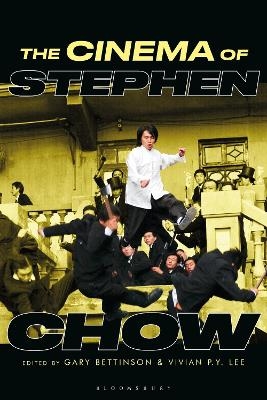 The Cinema of Stephen Chow - 