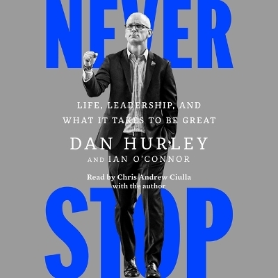 Never Stop - Dan Hurley, Ian O'Connor