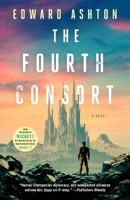 The Fourth Consort - Edward Ashton