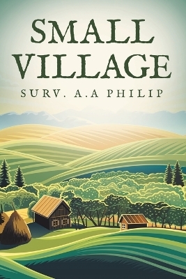 Small Village - Surv A a Philip