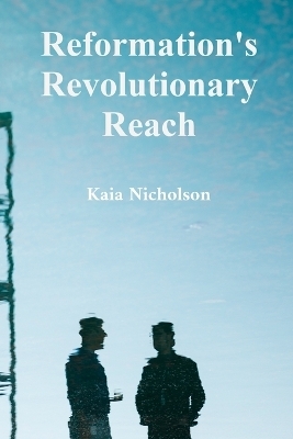 Reformation's Revolutionary Reach - Kaia Nicholson
