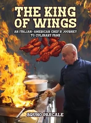The King of Wings - Bruno Pascale