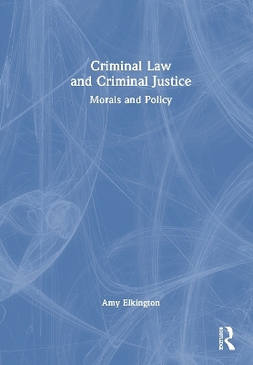 Criminal Law and Criminal Justice