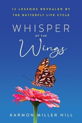 Whisper of the Wings - Karmon Miller Hill