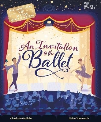 An Invitation to the Ballet - Charlotte Guillain