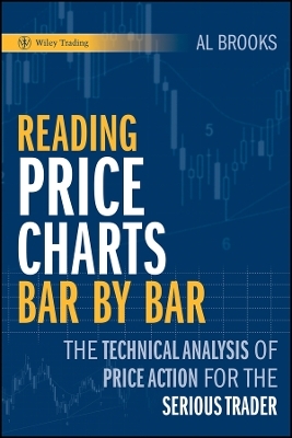 Reading Price Charts Bar by Bar – The Technical Analysis of Price Action for the Serious Trader