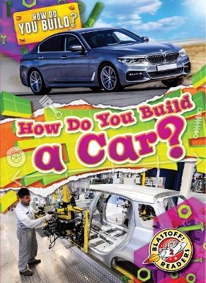 How Do You Build a Car? - Bryan Langdo