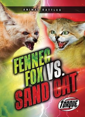 Fennec Fox vs. Sand Cat