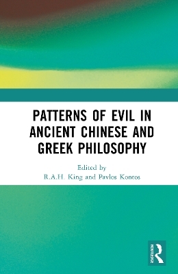 Patterns of Evil in Ancient Chinese and Greek Philosophy