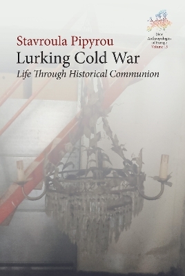 Lurking Cold War - Stavroula Pipyrou