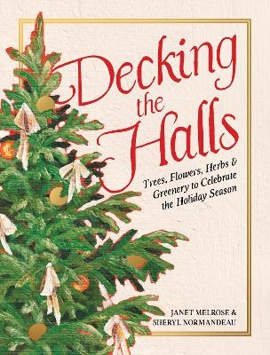 Decking the Halls - Janet Melrose, Sheryl Normandeau