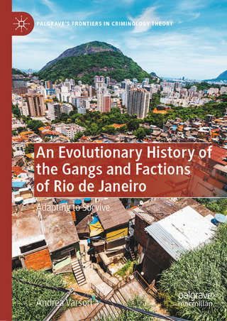 An Evolutionary History of the Gangs and Factions of Rio de Janeiro