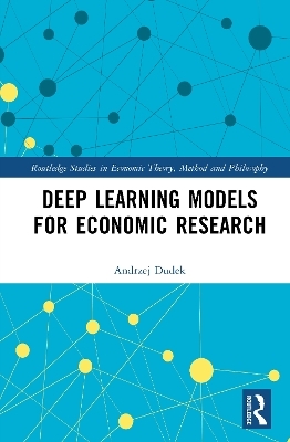 Deep Learning Models for Economic Research - Andrzej Dudek