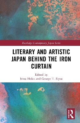 Literary and Artistic Japan behind the Iron Curtain - 