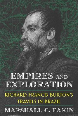 Empires and Exploration - Marshall C. Eakin