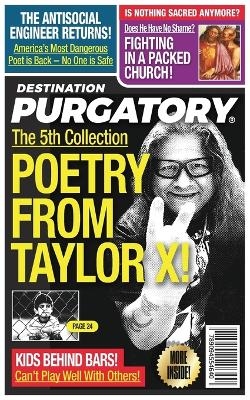 Destination Purgatory - Taylor X