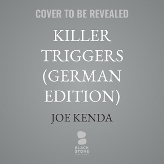 Killer Triggers - Was Menschen Zu Mördern Macht