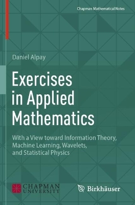 Exercises in Applied Mathematics