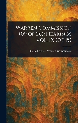 Warren Commission (09 of 26) - United States Warren Commission
