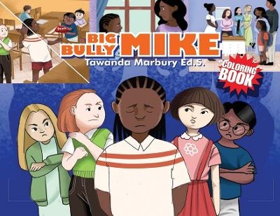 Big Bully Mike Coloring Book - Tawanda Marbury
