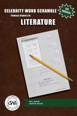 Celebrity Word Scramble Famous Names in Literature - Martin Maier, Bill Maier