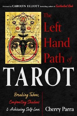 The Left-Hand Path of Tarot